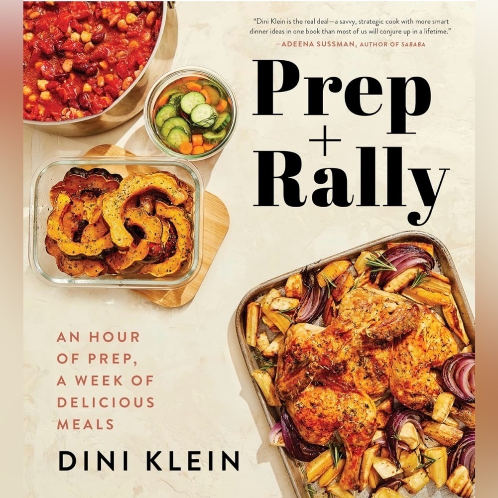 Prep and Rally Cookbook by Dini Klein, meal prep cookbook